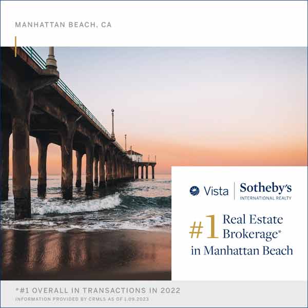 Vista Sotheby's top Manhattan Beach brokerage